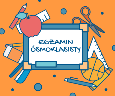 Wydawanie zaświadczeń egzaminu ósmoklasisty