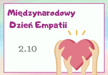 Międzynarodowy Dzień Empatii - informator dla dzieci