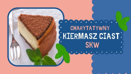Charytatywny kiermasz ciast z SKW - 4 marca 2026 r.