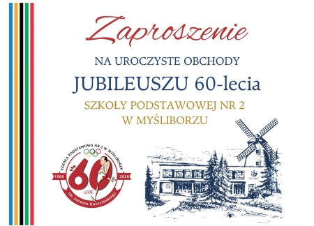 Zapraszamy na obchody Jubileuszu 60-lecia ''Dwójki''