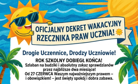 Życzenia Wakacyjne od Rzecznika Praw Ucznia 2026 r.