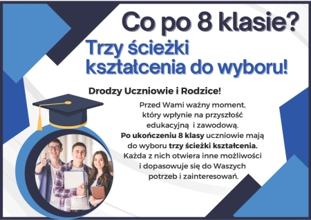 Co po 8 klasie? - trzy ścieżki kształcenia do wyboru