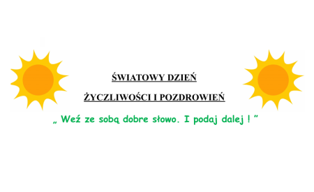 ŚWIATOWY DZIEŃ ŻYCZLIWOŚCI I POZDROWIEŃ