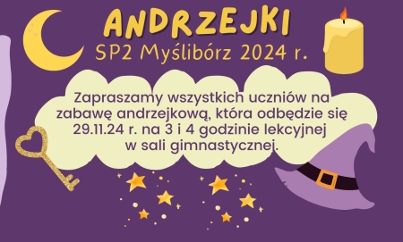 Andrzejki 2024 r. - ZAPRASZAMY!