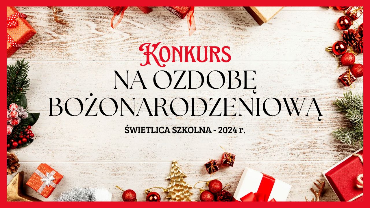 Konkurs na ozdobę bożonarodzeniową 2024 r.